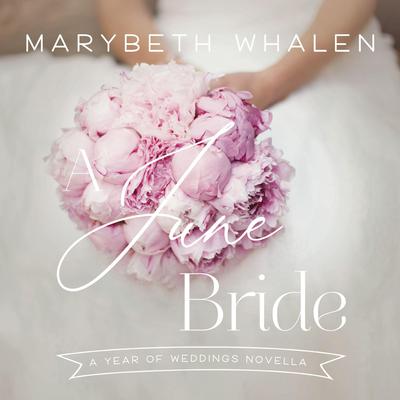 A June Bride Audiobook, by 