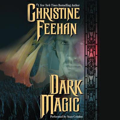 Dark Magic Audiobook, by Christine Feehan