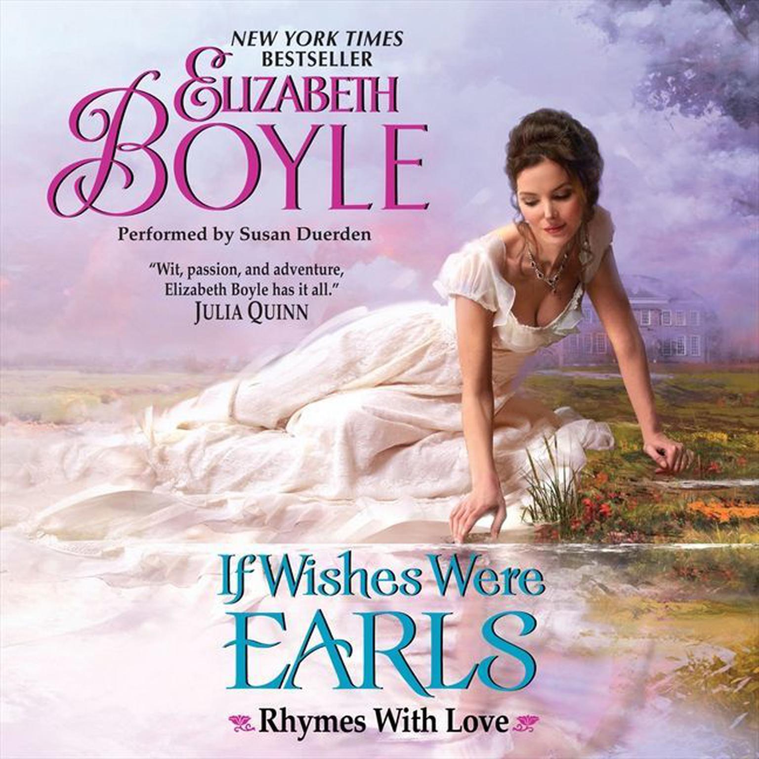 If Wishes Were Earls: Rhymes With Love Audiobook, by Elizabeth Boyle