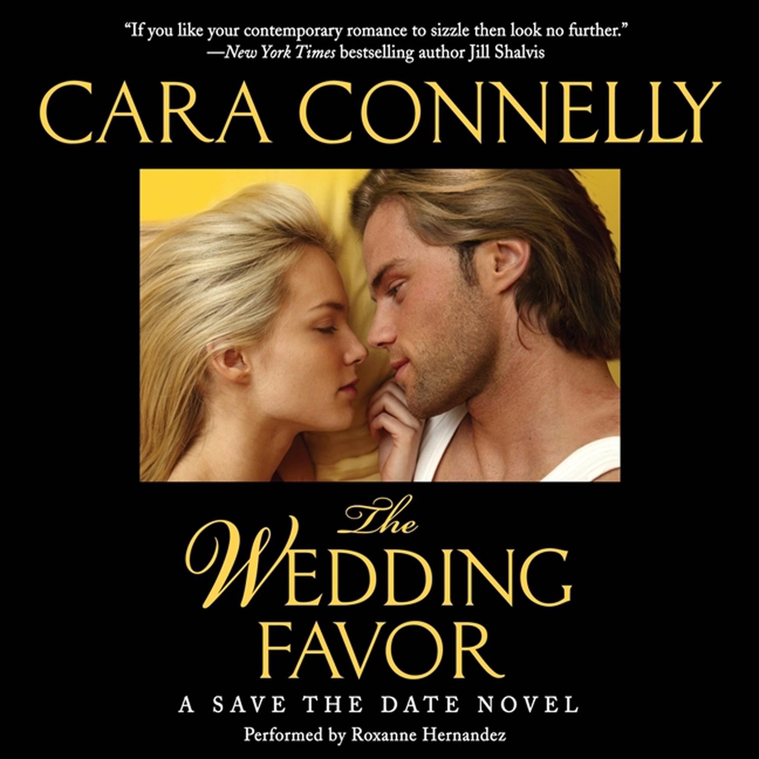 The Wedding Favor: A Save the Date Novel Audiobook, by Cara Connelly