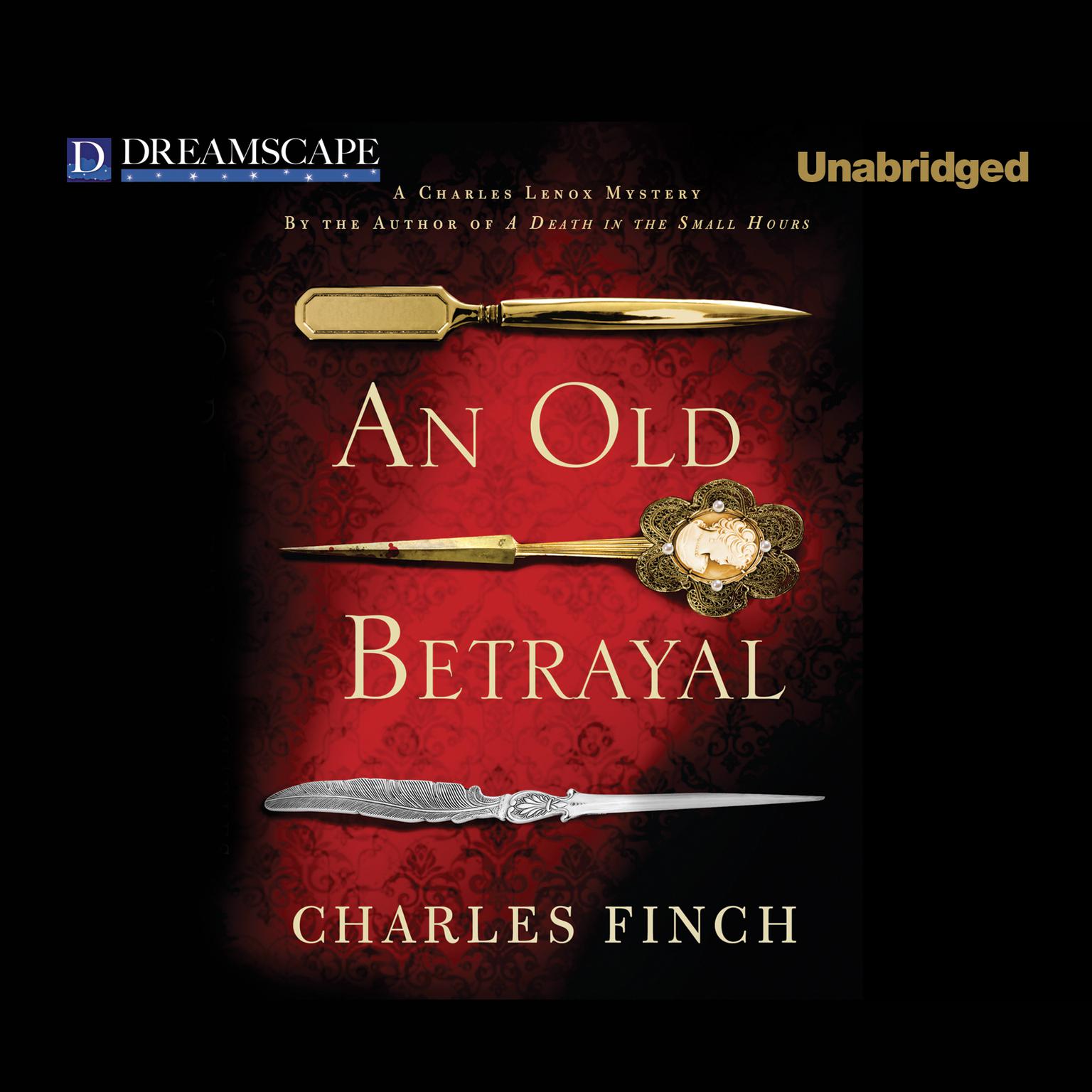 An Old Betrayal Audiobook, by Charles Finch