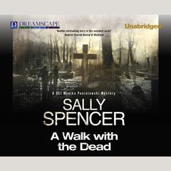 A Walk with the Dead Audiobook, by Sally Spencer