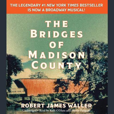 The Bridges of Madison County Audiobook, by Robert James Waller