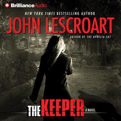 The Keeper: A Novel Audiobook, by John Lescroart