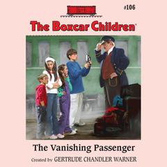 The Vanishing Passenger Audiobook, by Gertrude Chandler Warner
