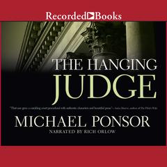 The Hanging Judge Audiobook, by Michael Ponsor