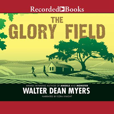 The Glory Field Audiobook, by Walter Dean Myers