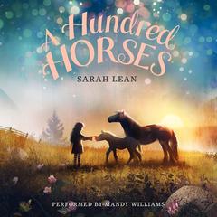 A Hundred Horses Audiobook, by Sarah Lean