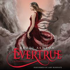 Evertrue: An Everneath Novel Audiobook, by Brodi Ashton