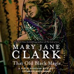 That Old Black Magic Audiobook, by Mary Jane Clark