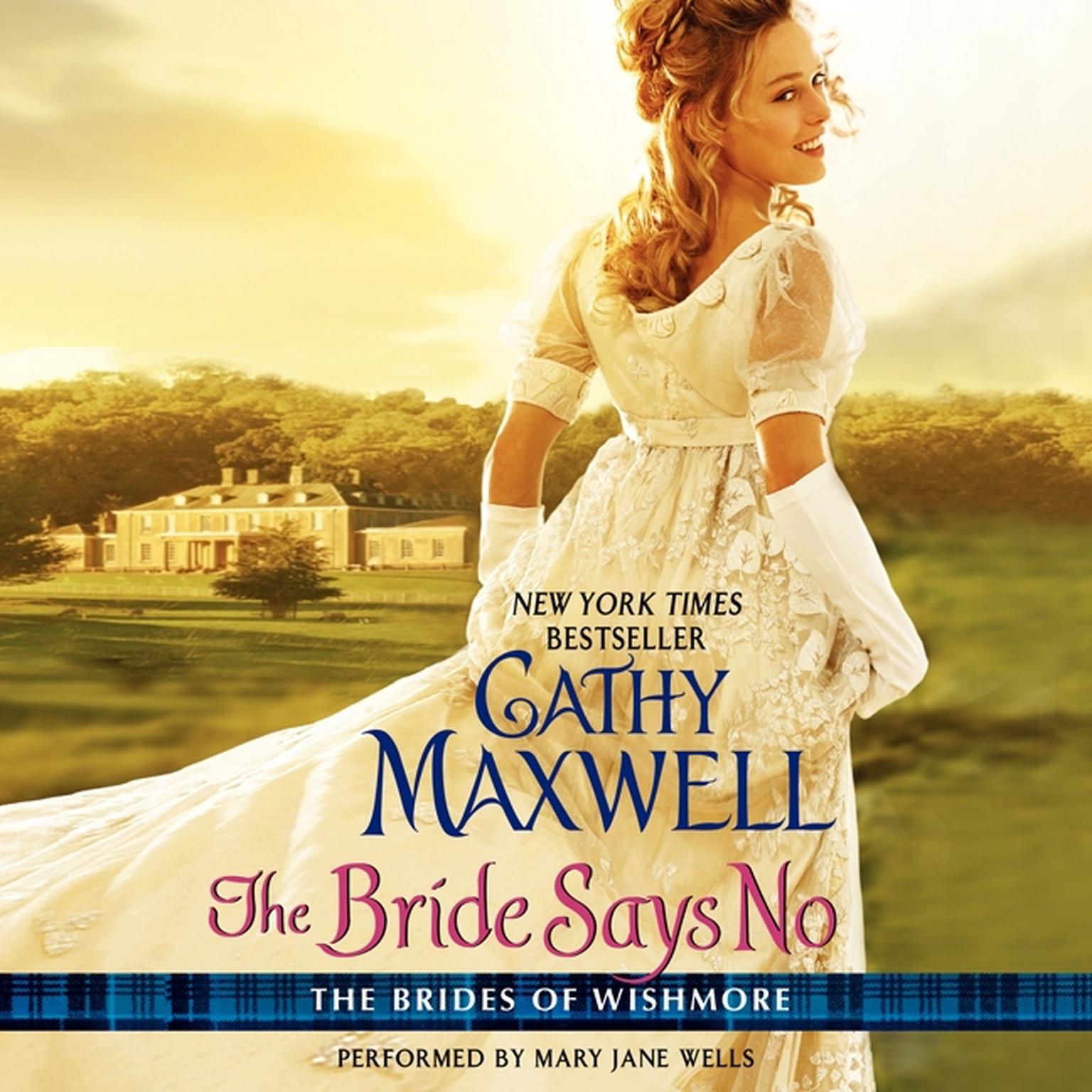 The Bride Says No: The Brides of Wishmore Audiobook, by Cathy Maxwell