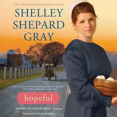 Hopeful: Return to Sugarcreek, Book One Audiobook, by Shelley Shepard Gray