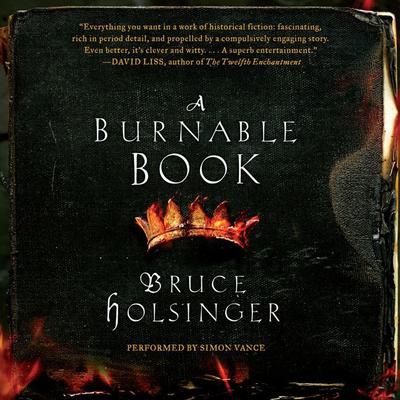 A Burnable Book: A Novel Audiobook, by Bruce Holsinger