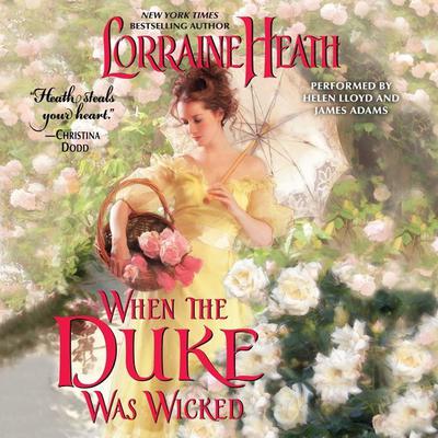 When the Duke Was Wicked Audiobook, by Lorraine Heath