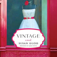 Vintage: A Novel Audiobook, by Susan Gloss