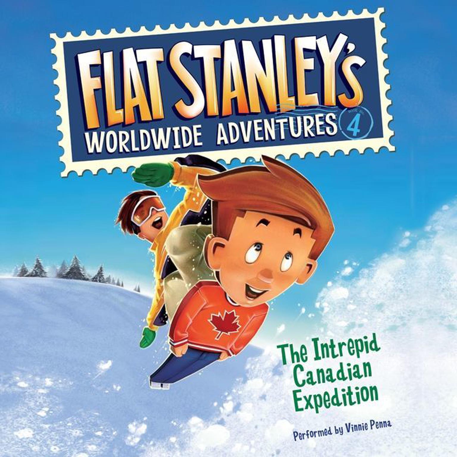 Flat Stanleys Worldwide Adventures #4: The Intrepid Canadian Expedition UAB Audiobook, by Jeff Brown