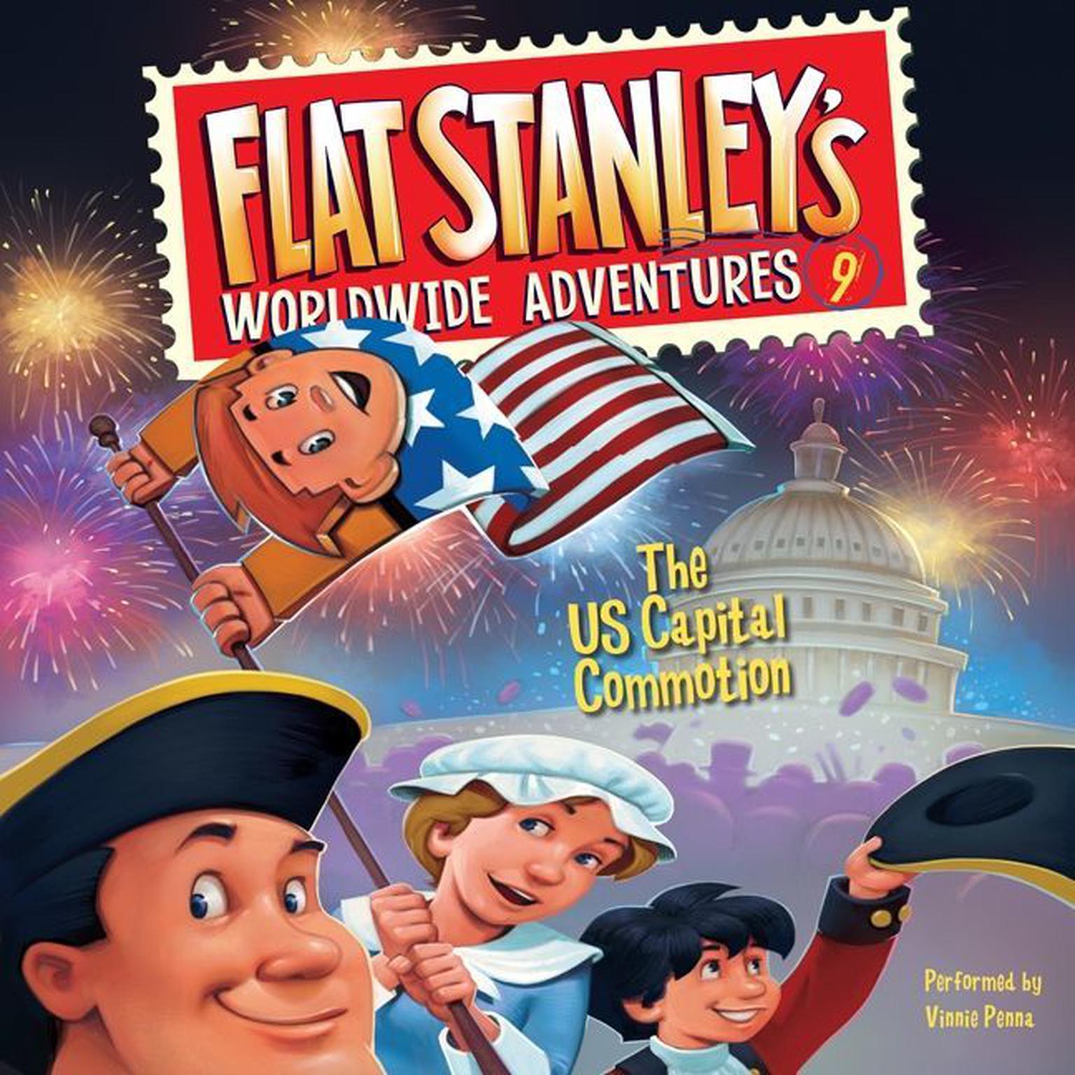 Flat Stanleys Worldwide Adventures #9: The US Capital Commotion Audiobook, by Jeff Brown