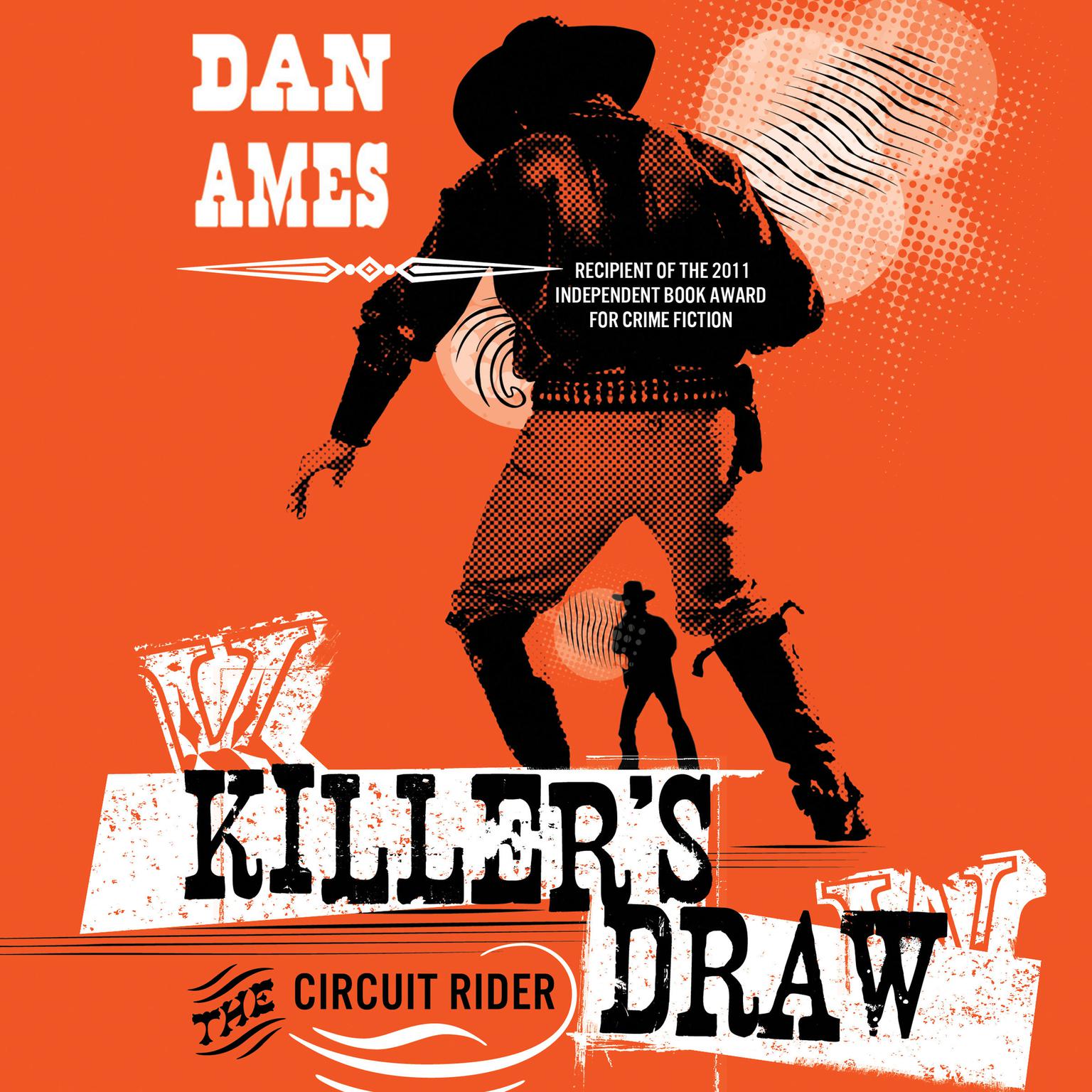 Killers Draw: The Circuit Rider Audiobook, by Dani Amore
