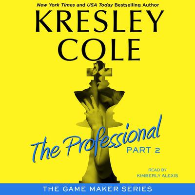 The Professional: Part 2 Audiobook, by Kresley Cole