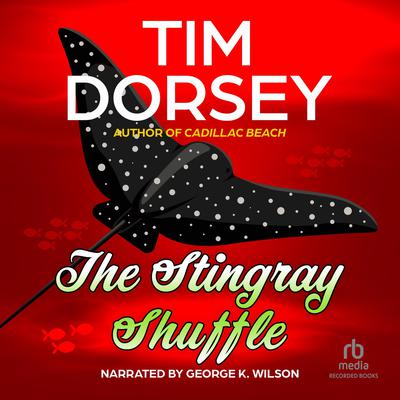 The Stingray Shuffle Audiobook, by Tim Dorsey
