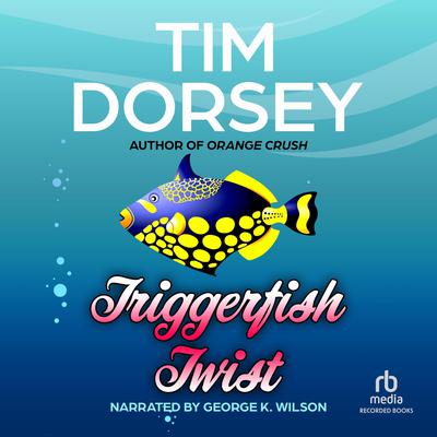 Triggerfish Twist Audiobook, by 