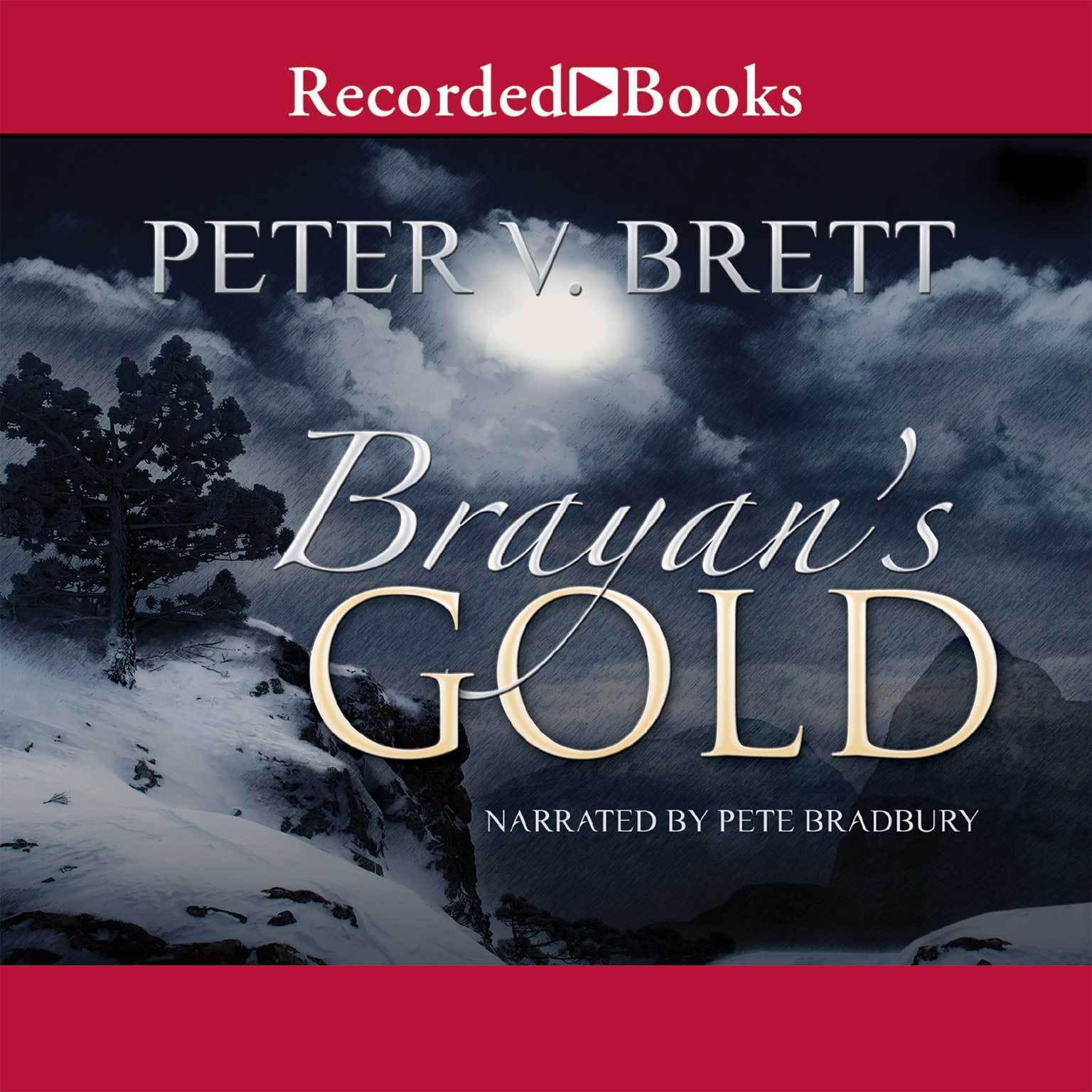 Brayans Gold Audiobook, by Peter V. Brett