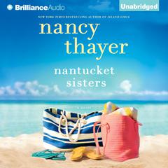 Nantucket Sisters: A Novel Audiobook, by Nancy Thayer