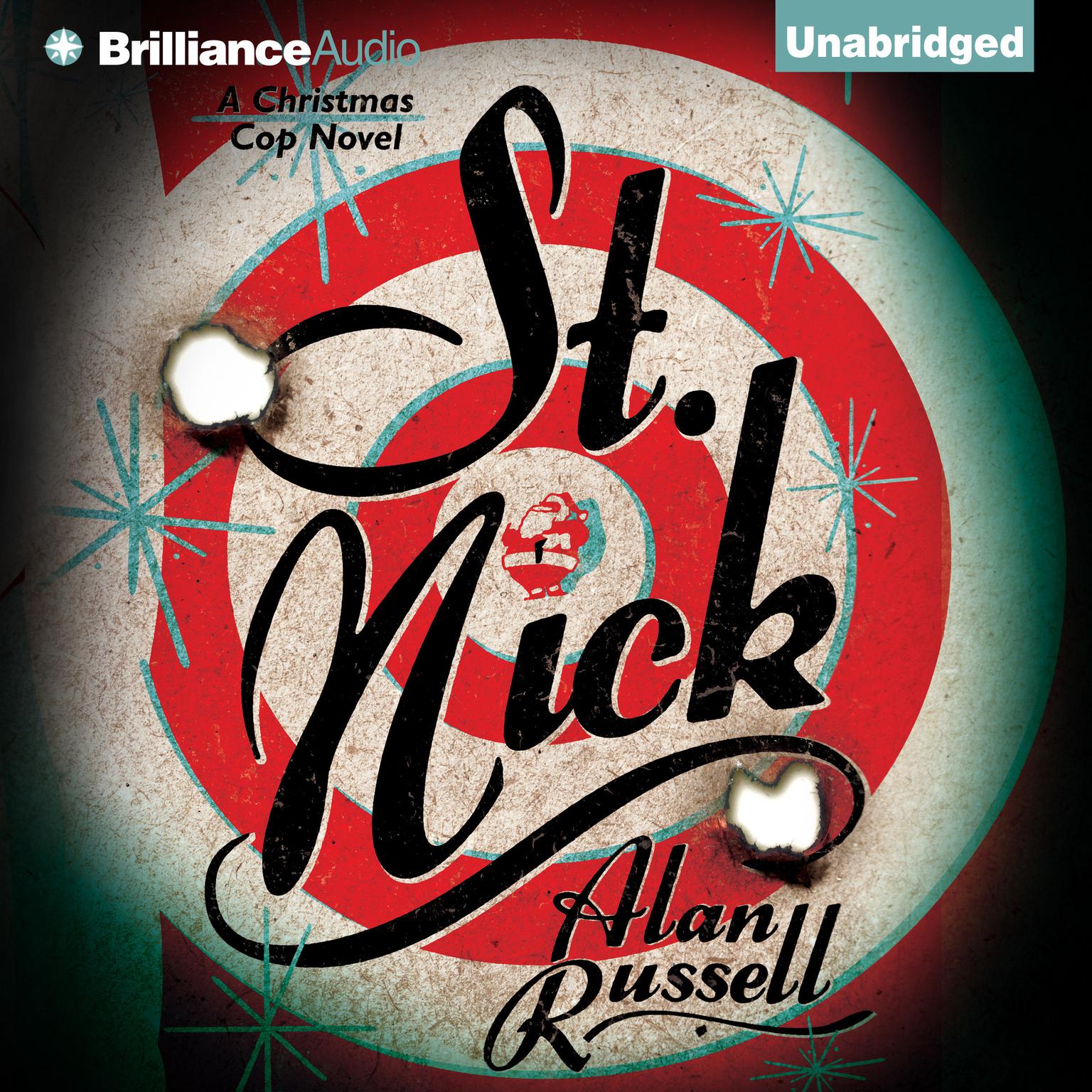 St. Nick: A Christmas Cop Novel Audiobook, by Alan Russell