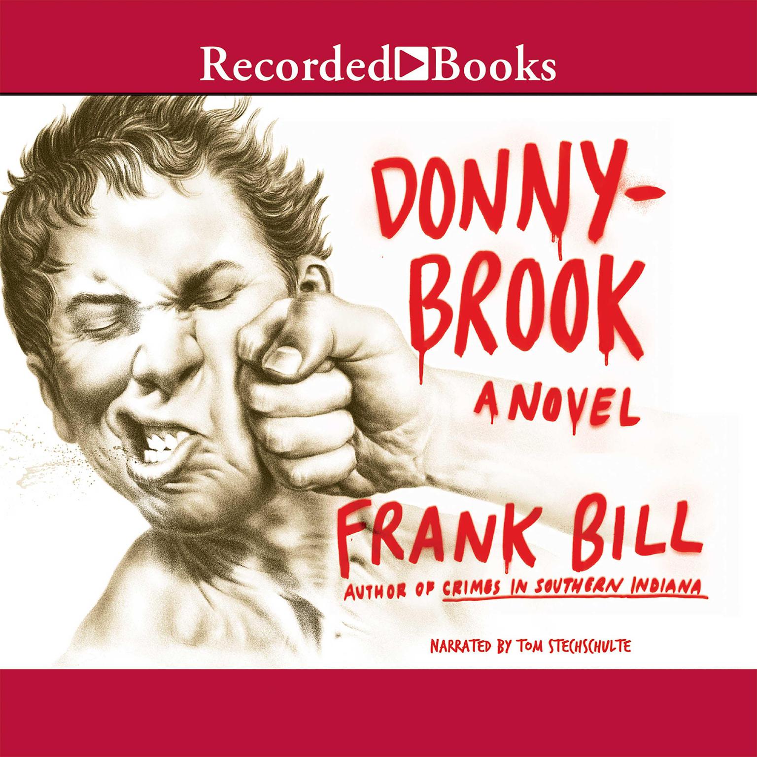 Donnybrook: A Novel Audiobook, by Frank Bill