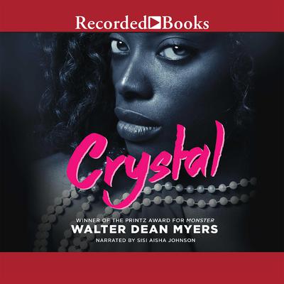 Crystal Audiobook, by Walter Dean Myers