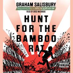 Hunt for the Bamboo Rat Audiobook, by Graham Salisbury