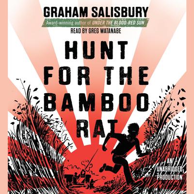Hunt for the Bamboo Rat Audiobook, by Graham Salisbury