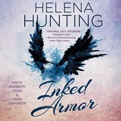 Inked Armor Audiobook, by Helena Hunting