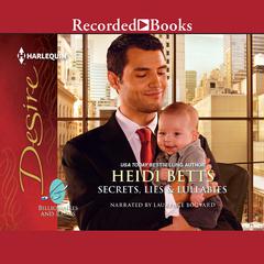 Secrets, Lies & Lullabies Audiobook, by Heidi Betts