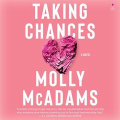 Taking Chances Audiobook, by Molly McAdams