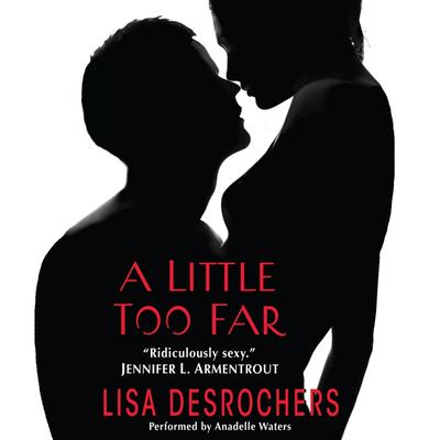 A Little Too Far Audiobook