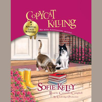 Copycat Killing: A Magical Cats Mystery Audiobook, by Sofie Kelly