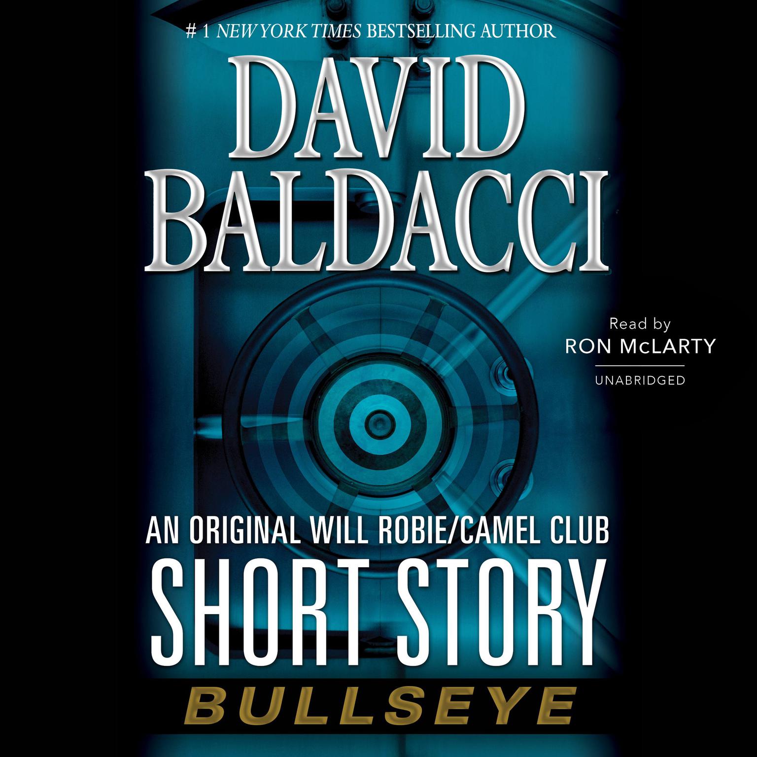 Bullseye: An Original Will Robie / Camel Club Short Story Audiobook, by David Baldacci