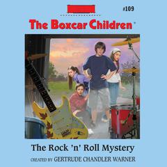 The Rock N Roll Mystery Audiobook, by Gertrude Chandler Warner