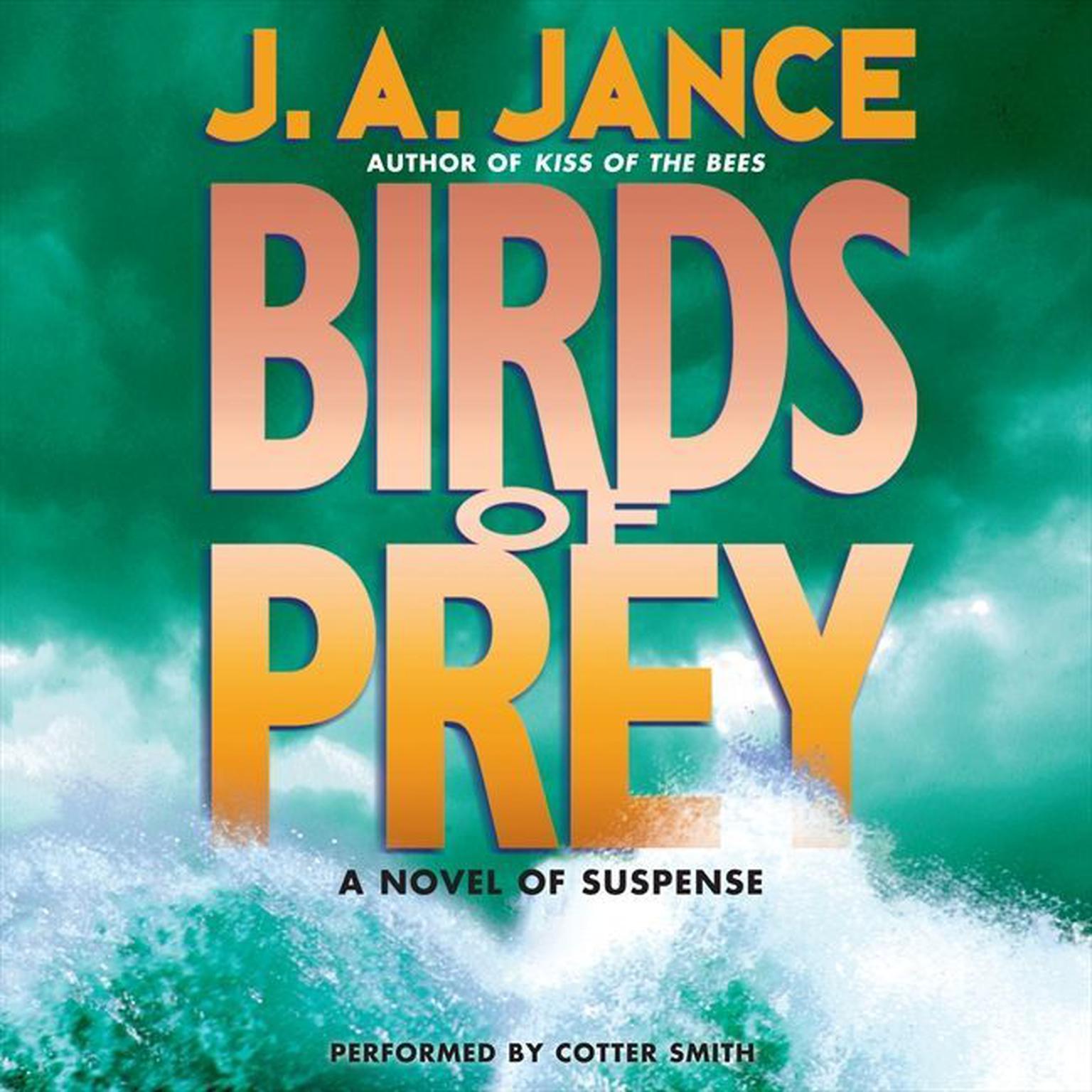 Birds of Prey (Abridged) Audiobook, by J. A. Jance