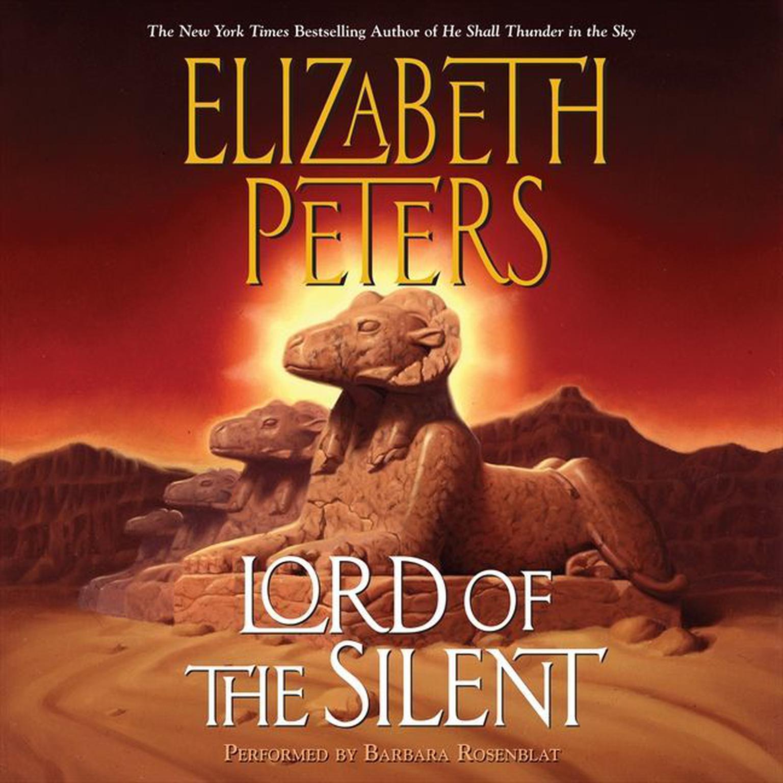 Lord of the Silent (Abridged) Audiobook, by Elizabeth Peters