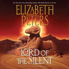 Lord of the Silent Audiobook, by Elizabeth Peters