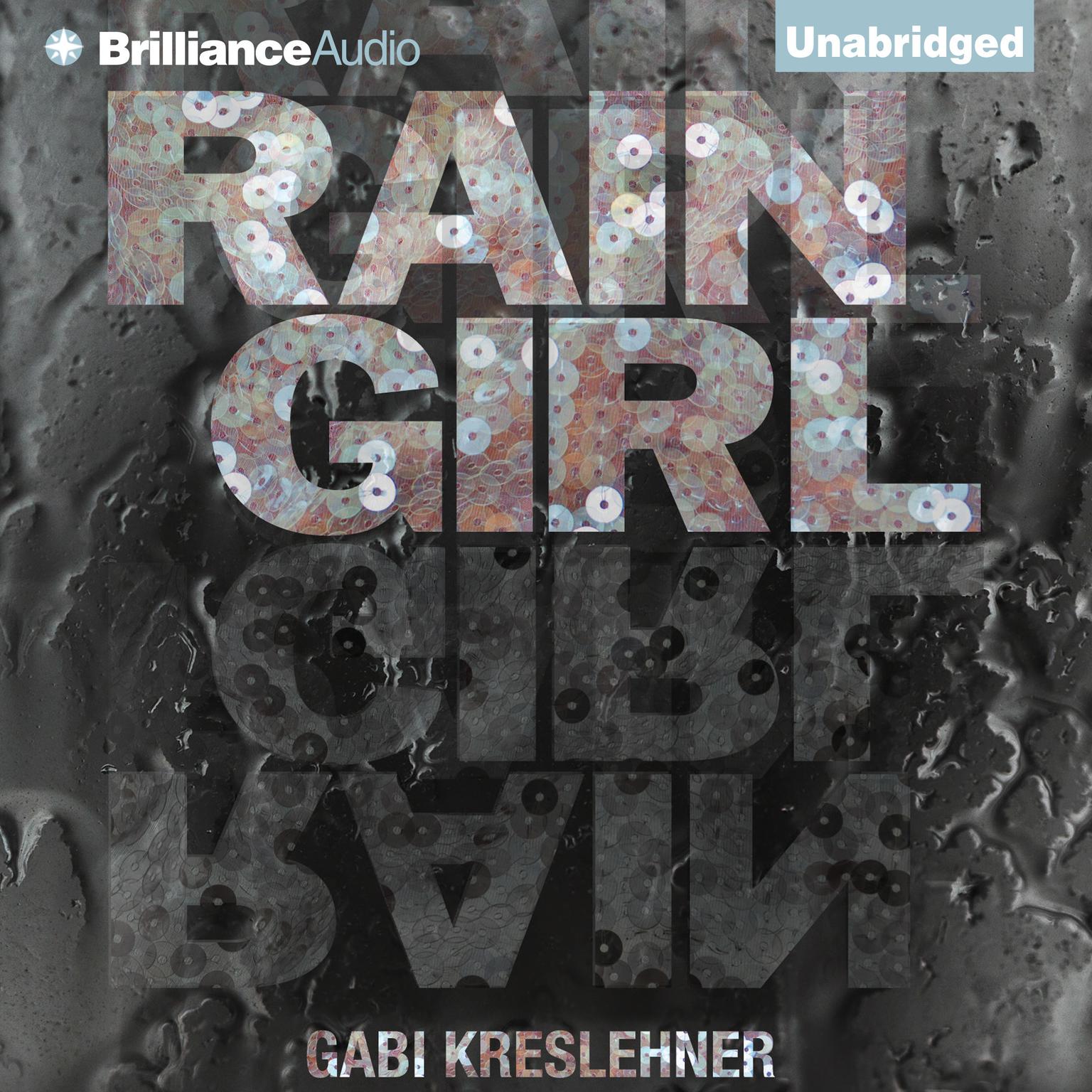 Rain Girl Audiobook, by Gabi Kreslehner
