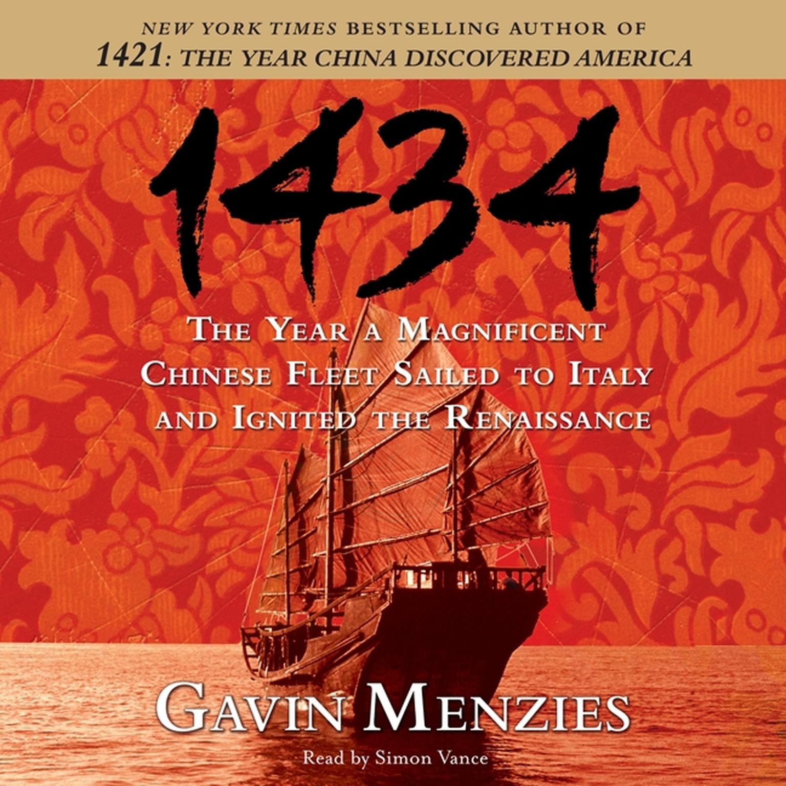 1434: The Year a Magnificent Chinese Fleet Sailed to Italy and Ignited the Renaissance Audiobook, by Gavin Menzies