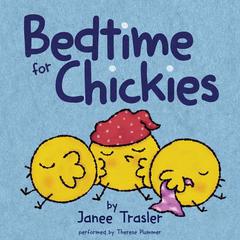 Bedtime for Chickies Audiobook, by Janee Trasler