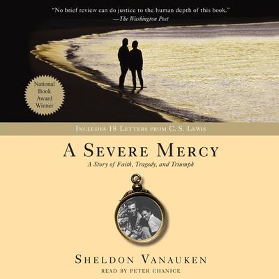A Severe Mercy Audiobook, by Sheldon Vanauken