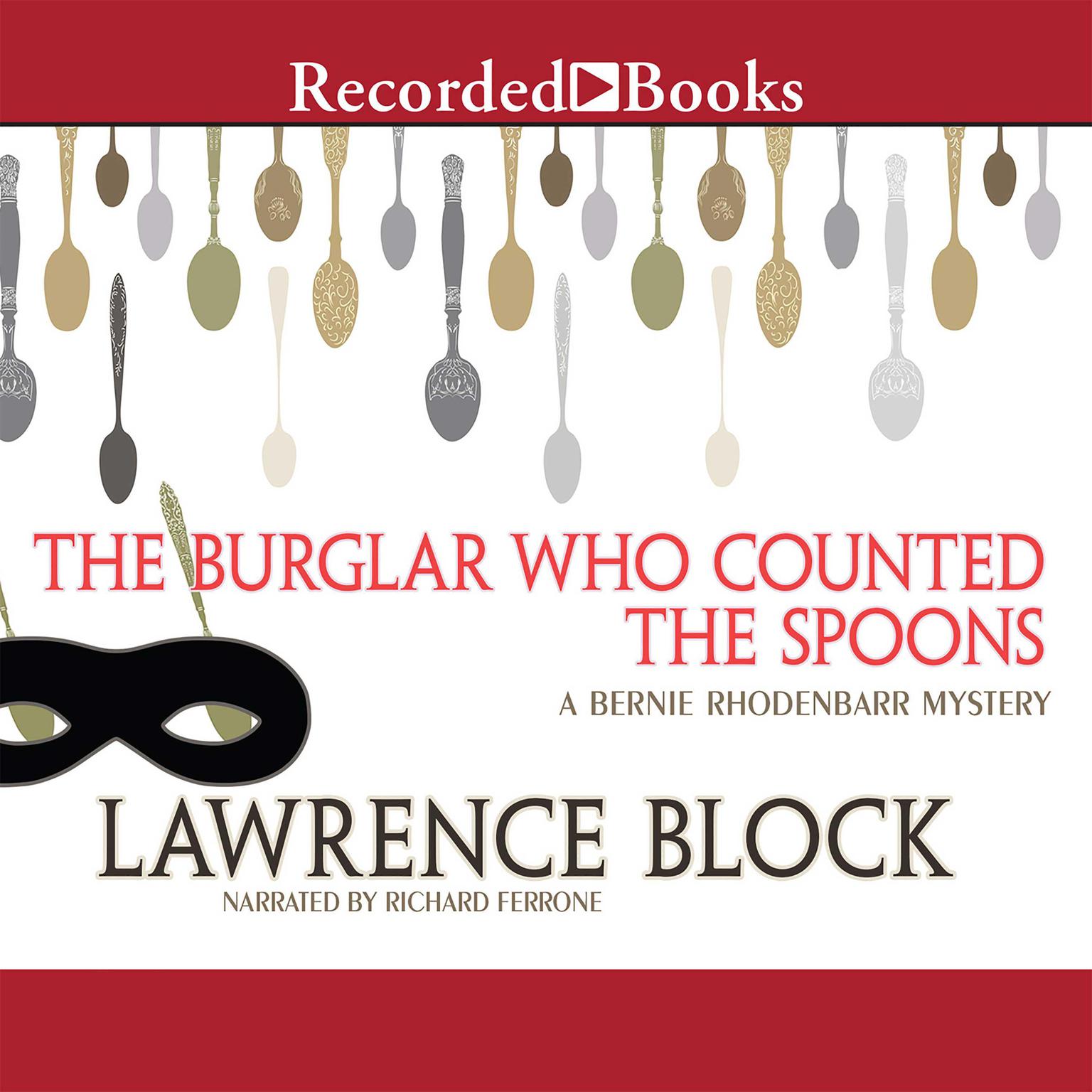The Burglar Who Counted the Spoons Audiobook, by Lawrence Block