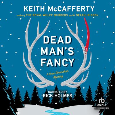 Dead Man's Fancy Audiobook, by Keith McCafferty
