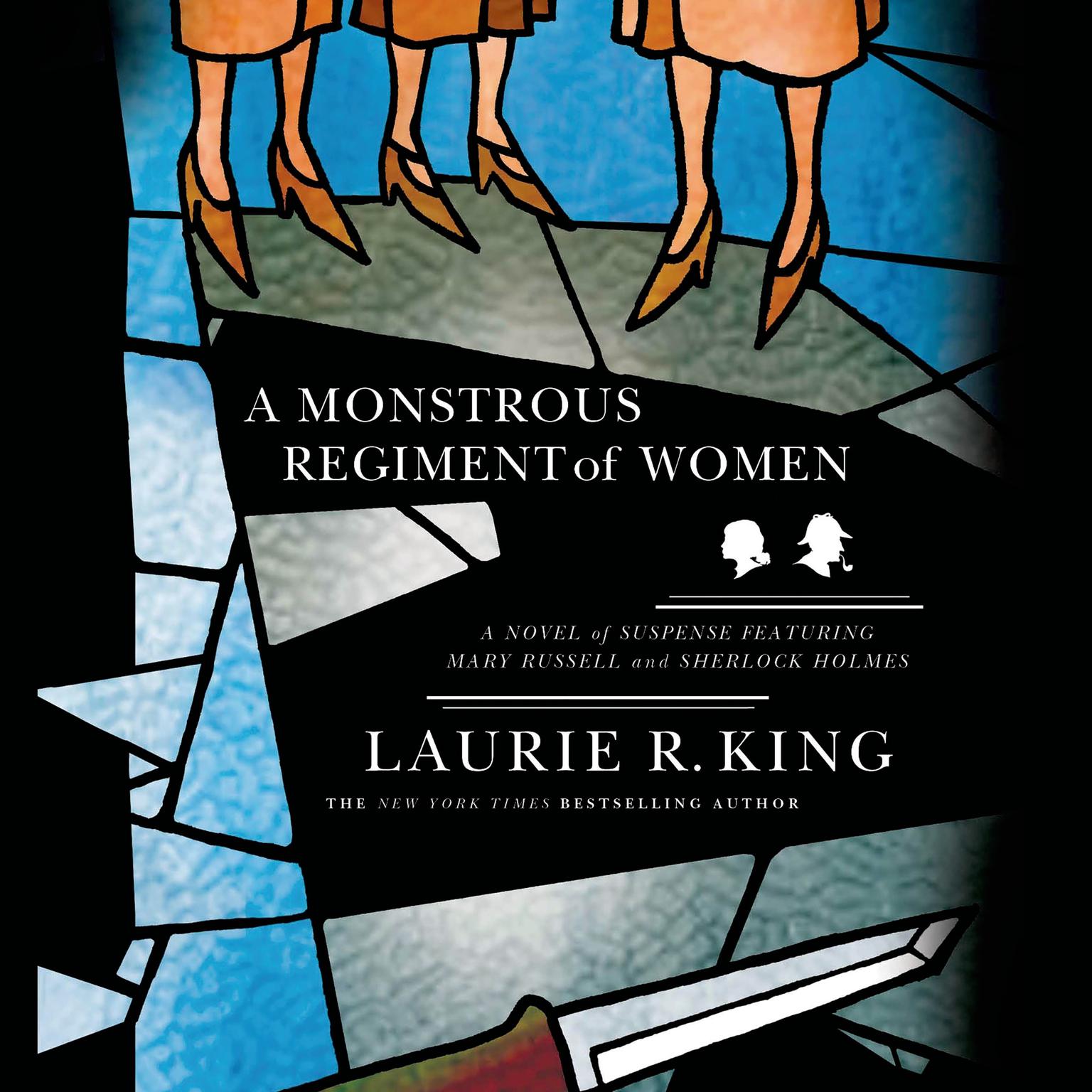 A Monstrous Regiment of Women: A Novel of Suspense Featuring Mary Russell and Sherlock Holmes Audiobook, by Laurie R. King