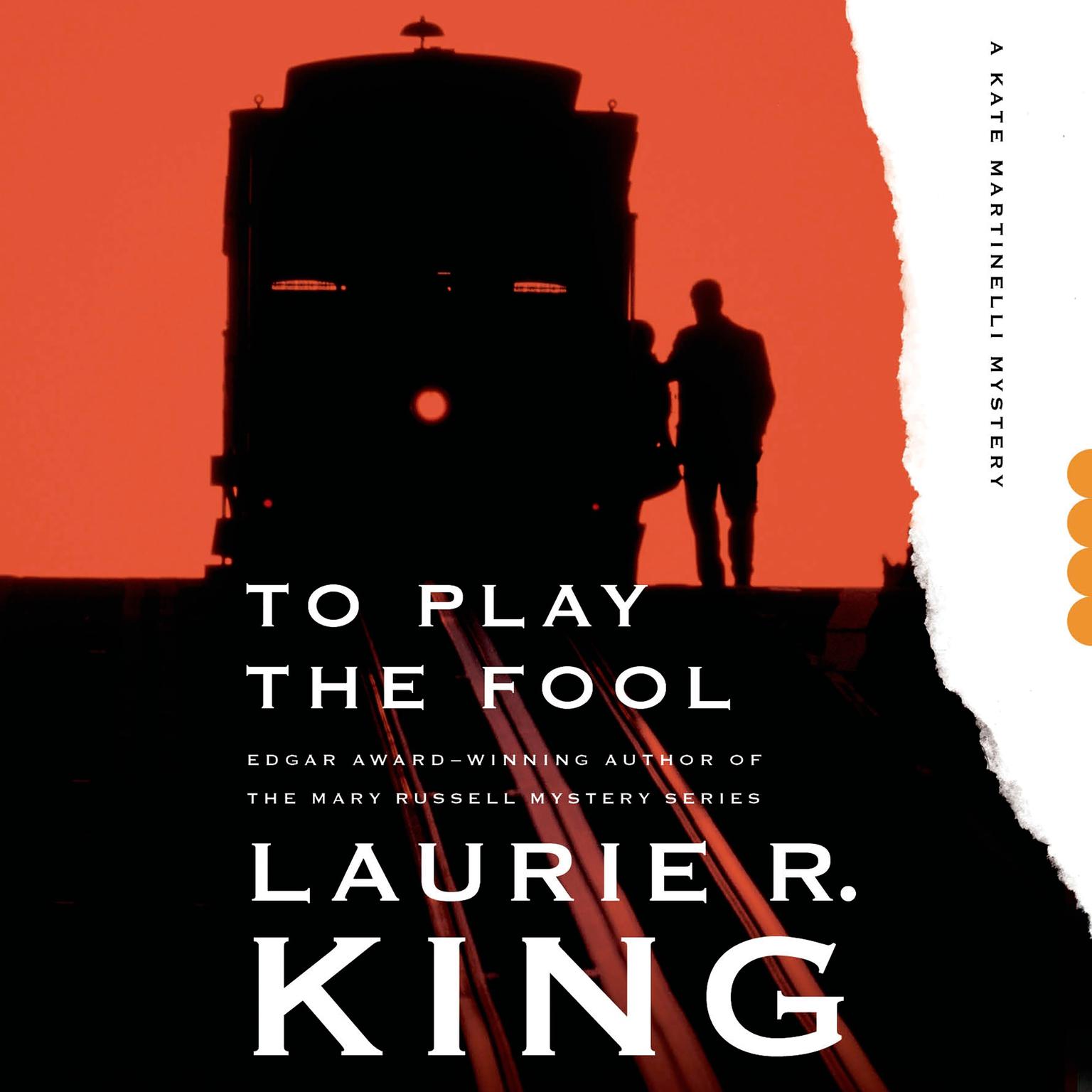 To Play the Fool: A Novel Audiobook, by Laurie R. King